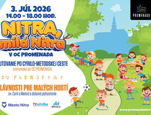 Slávnosti pre malých hostí – Nitra, milá Nitra
